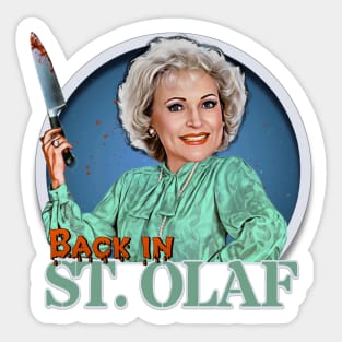 Rose Nylund - Back in St. Olaf Sticker